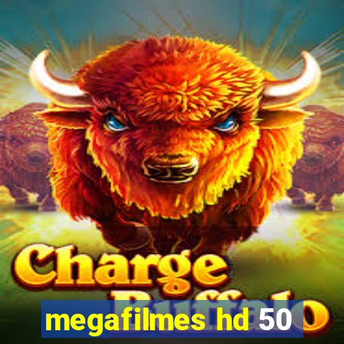 megafilmes hd 50